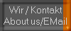 Wir / Kontakt
About us/EMail